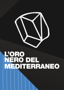 L’oro nero del mediterraneo